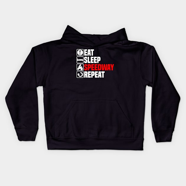 Eat Sleep Speedway Kids Hoodie by HeriBJ